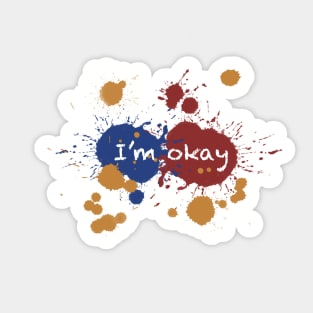 I'm Okay Sticker